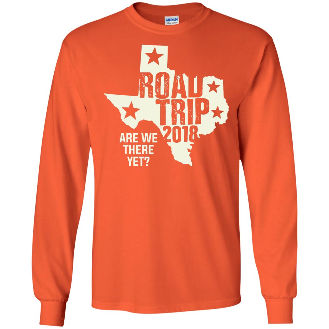 Texas Road Trip 2018 Funny Family Vacation Shirt Orange
