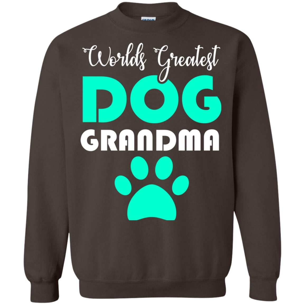Worlds Greatest Dog Grandma Gift Shirt For Nana Dark Chocolate