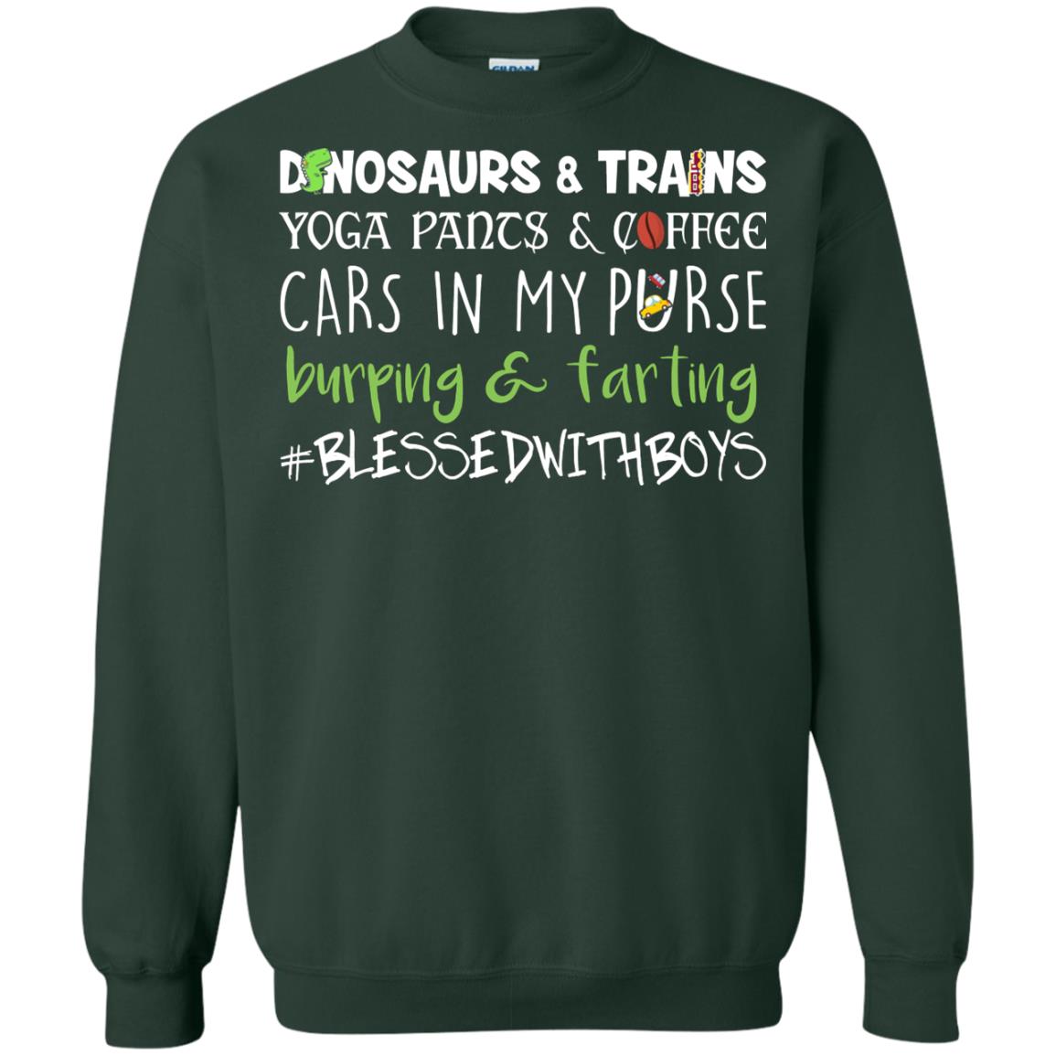 Dinosaurs And Trains Yoga Pants And Coffee Cars In My Purse Buring Farting Mom Of Boys Shirt Forest Green