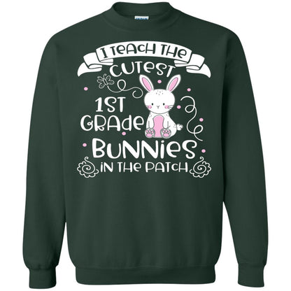 I Teach The Cutest 1st Grade Bunnies In The Patch Forest Green
