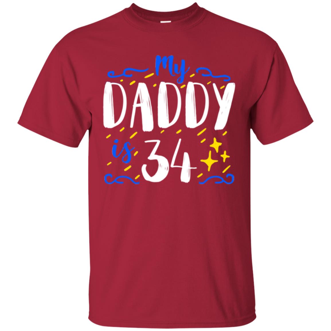 My Daddy Is 34 34th Birthday Daddy Shirt For Sons Or Daughters Cardinal