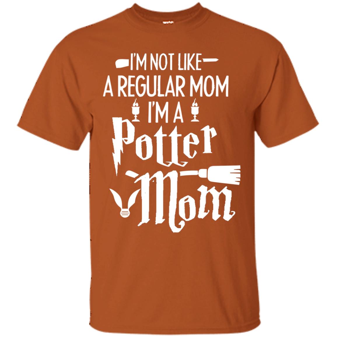 I'm Not Like A Regular Mom, I'm A Potter Mom Harry Potter Fan Shirt Texas Orange