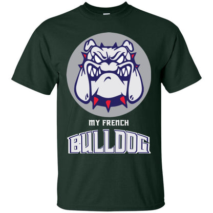 Dog Lover T-shirt My French Bulldog Forest