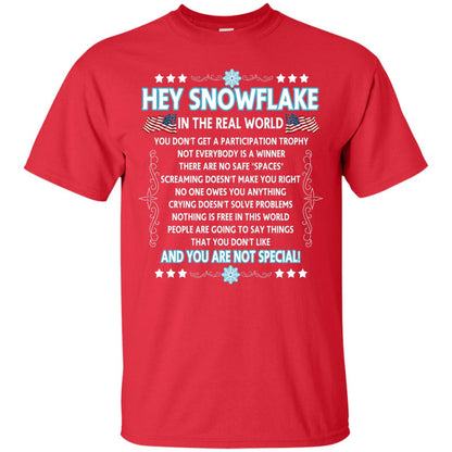 Hey Snowflake In The Real World Military T-shirt Red