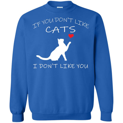 If You Don't Like Cats I Don't Like You Shirt Royal