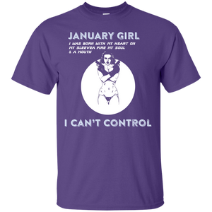 January Girl I Was Born With My Heart T-shirt
