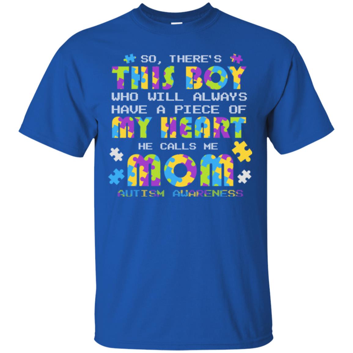 He Calls Me Mom Autism Awareness Gift Shirt For Mom Royal