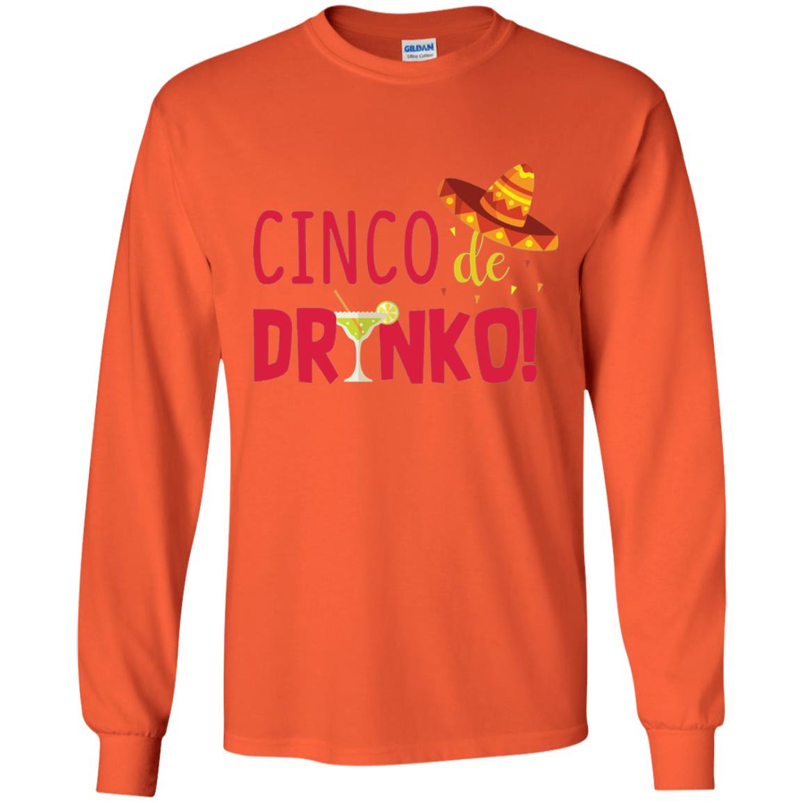 Cinco De Drinko Cinco Mayo 2018 Drinking T-shirt Orange