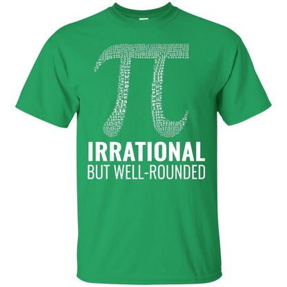 Funny Pi Shirt Irrational But Well Rounded Irish Green