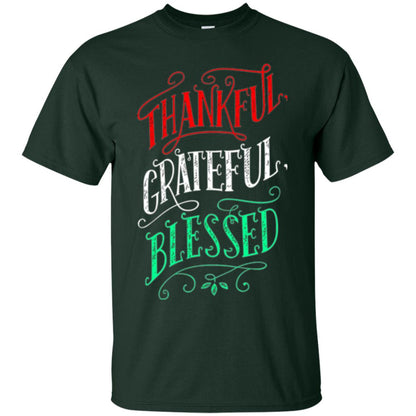 New Year T-shirt Grateful Thankful Blessed Forest Green