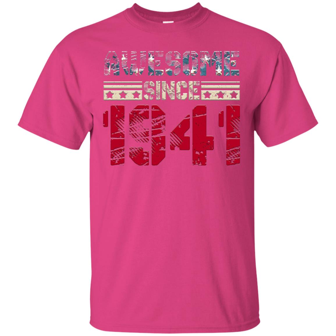 Awesome Since Legends Born In 1941 77 Years Old Birthday Shirt For Dad Or Papa Heliconia