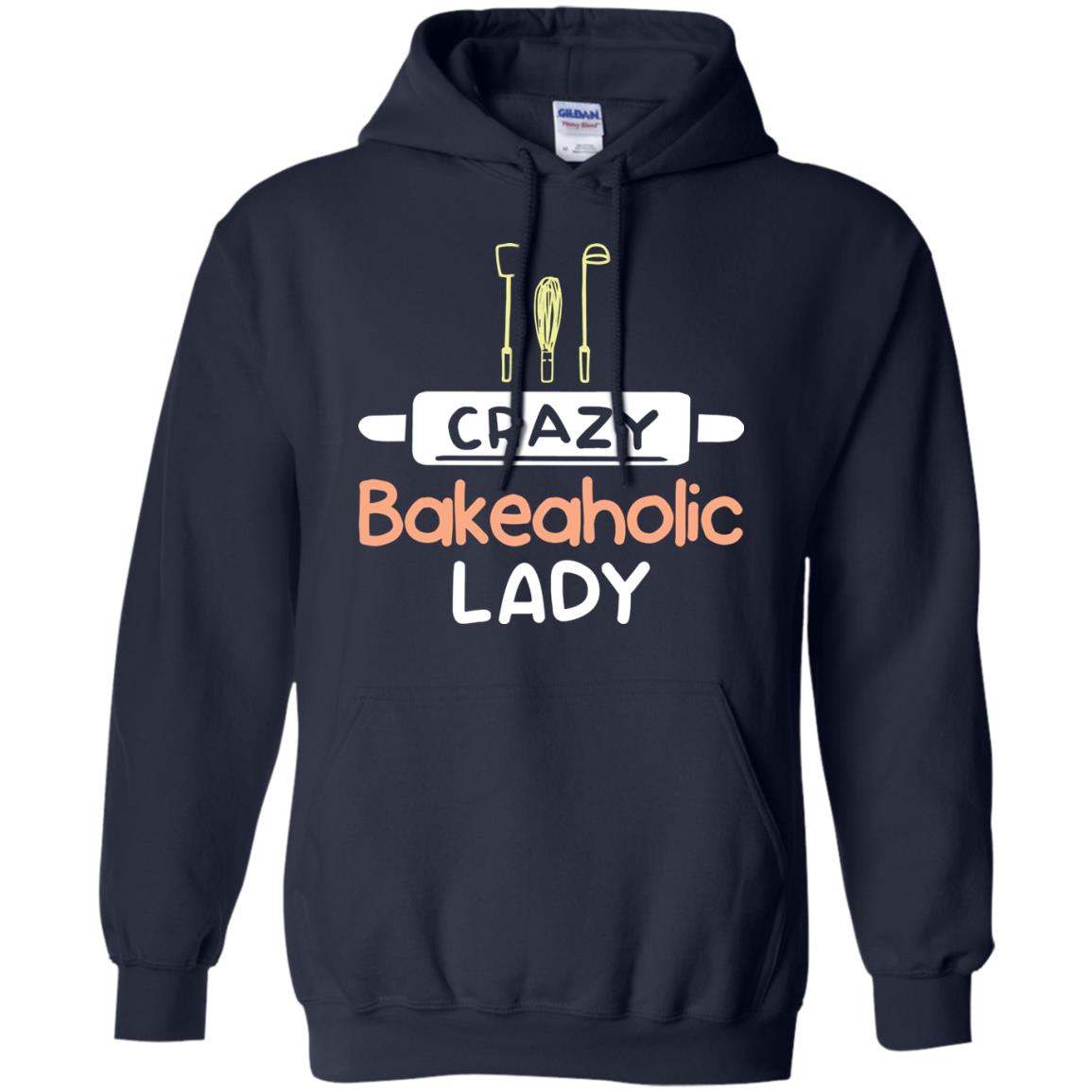 Crazy Bakeaholic Lady Baking Lover Shirt Navy