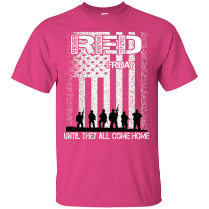 Red Friday Military T-shirt Untill They All Come Home Heliconia