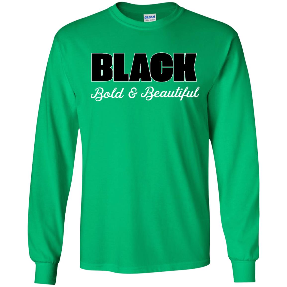 Black Bold And Beautiful Shirt Irish Green