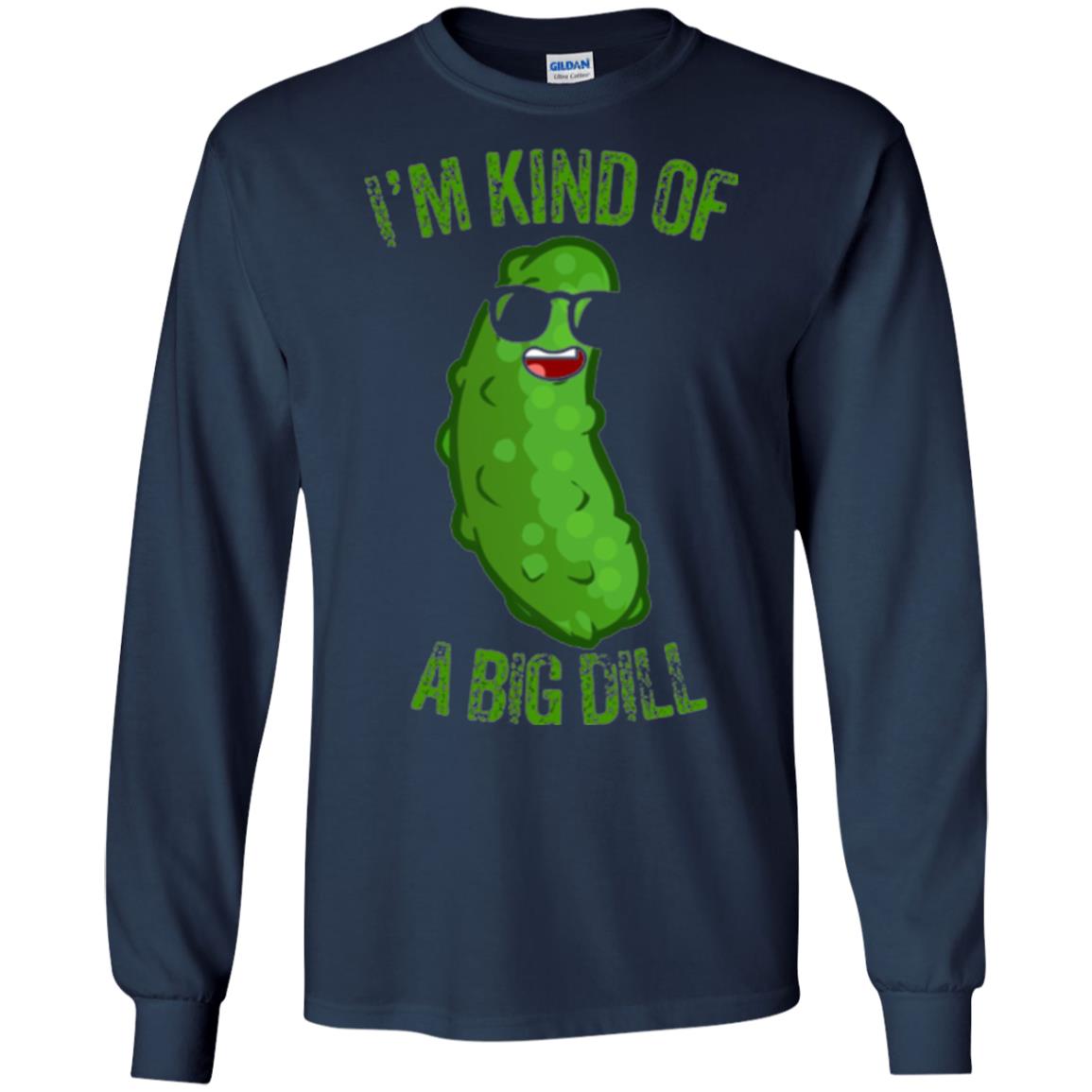 Funny Pickle T-shirt I_m Kind Of A Big Dill Navy