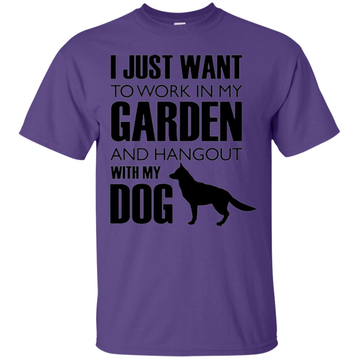 Dog Lovers T-shirt I Just Work In My Garden And Hangout With My Dog Purple