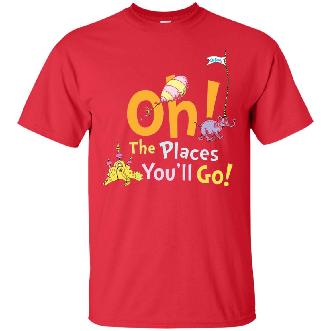 Read Across America Day T-shirt Dr. Seuss Oh The Places You_ll Go Red