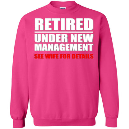 Funny Retirement T-shirt Retired Under New Management Heliconia