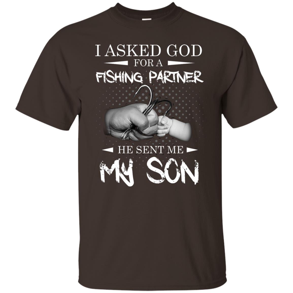 Fishing Daddy Shirt I Asked God For A Fishing Partner He Sent Me My Son Dark Chocolate