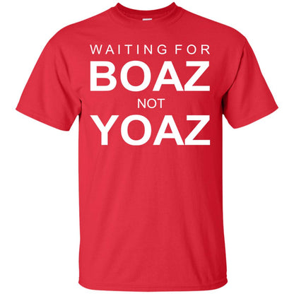 Waiting For Boar Not Yoar Shirt Red