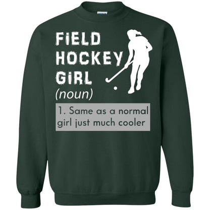 Field Hockey Girl Hockey Lover T-shirt Forest Green