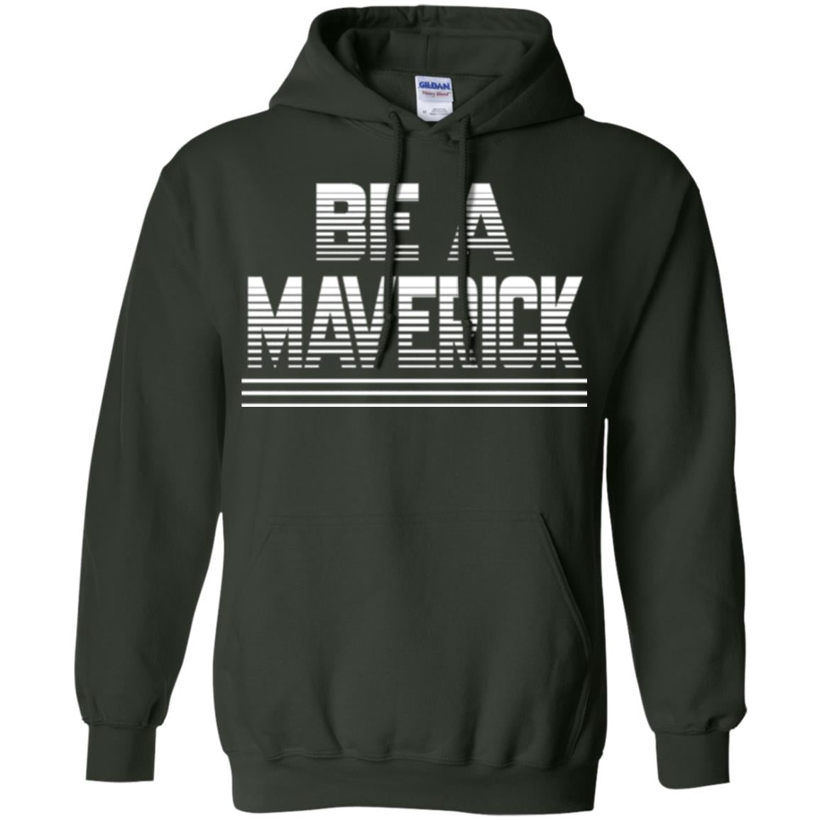 Be A Maverick T-shirt Forest Green