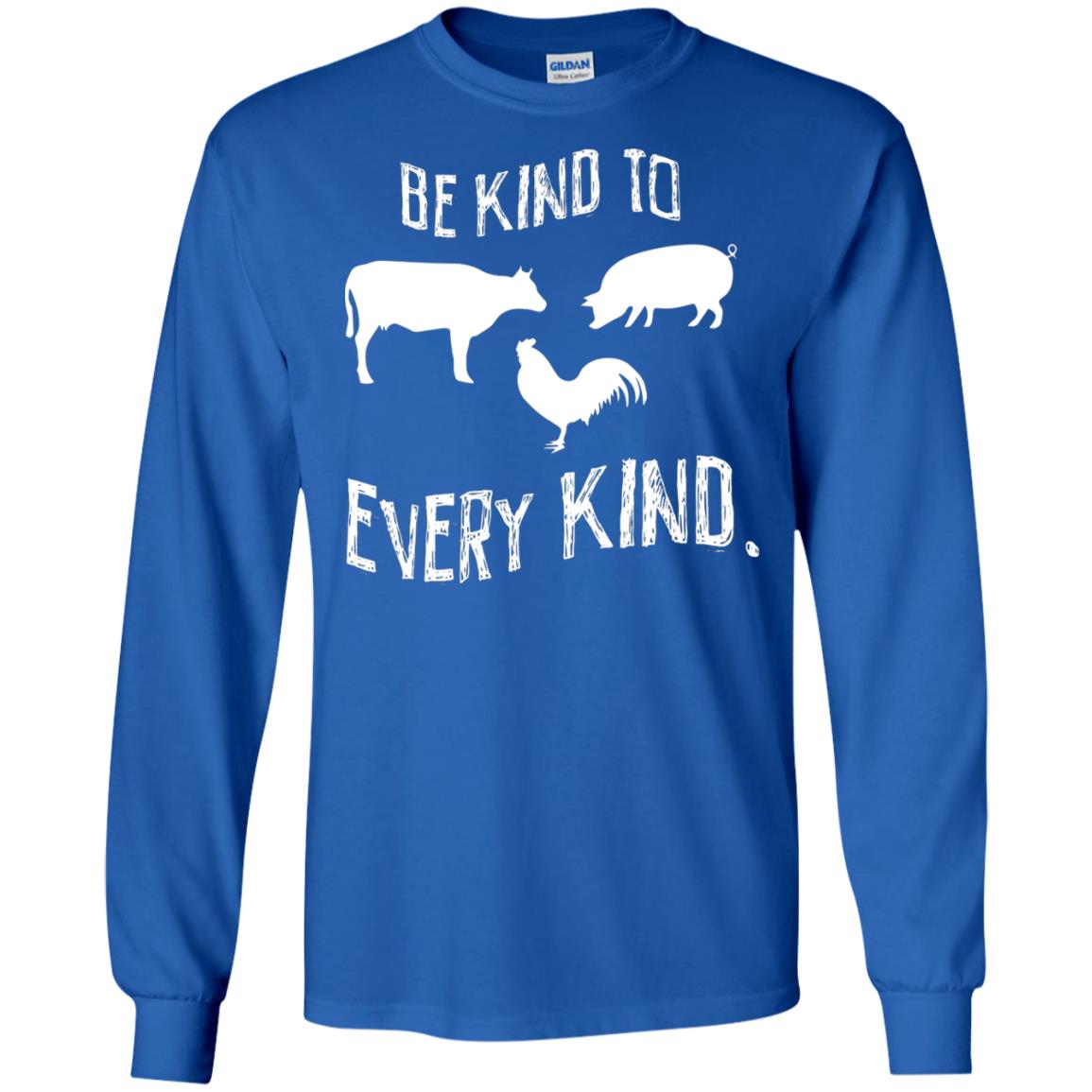 Be Kind To Every Kind Kindness Vegetarian Animal Lovers Gift Shirt Royal