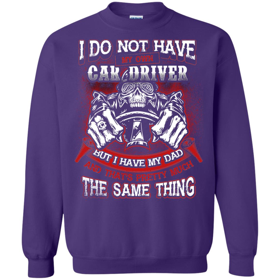 But I Have My Dad And Thats Pretty Much The Same Thing Family Shirt Purple