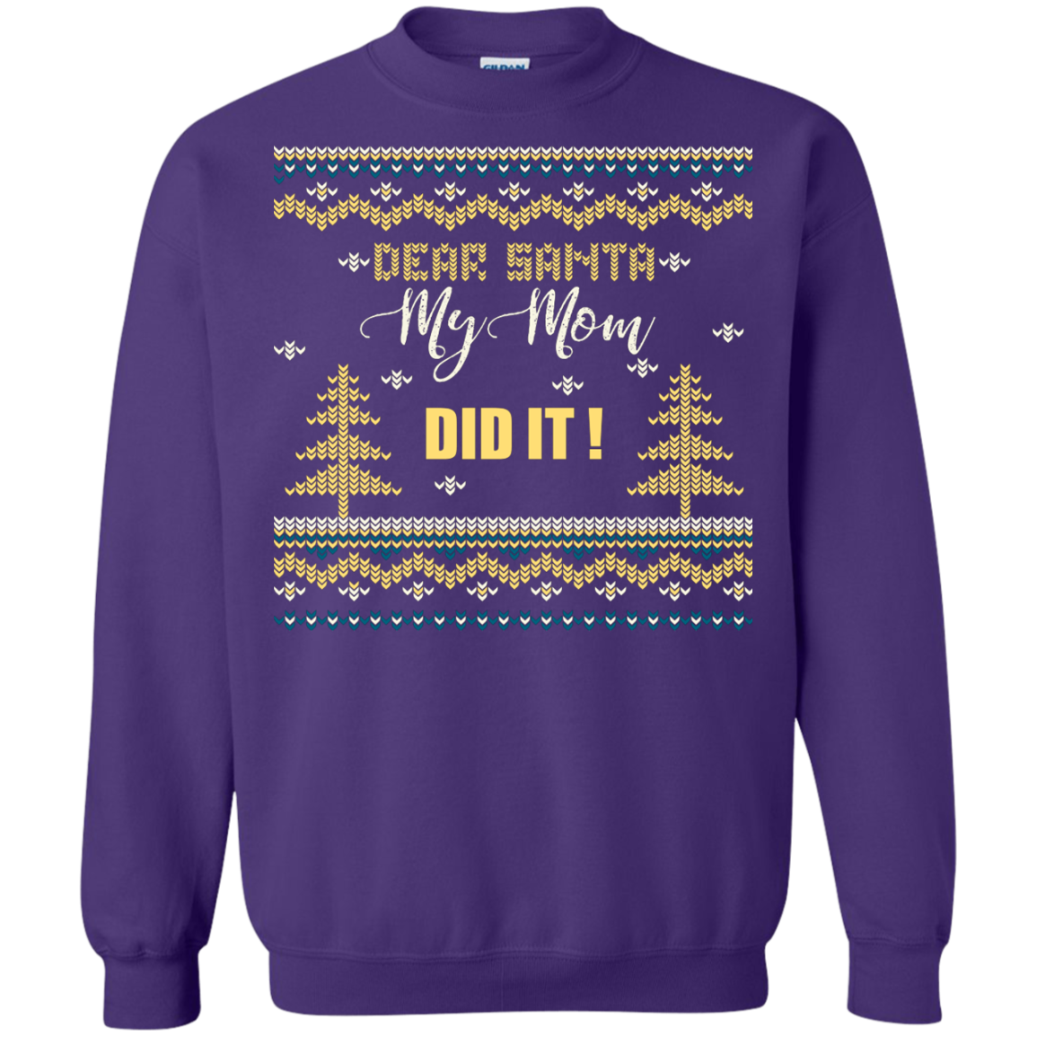Christmas T-shirt Dear Santa My Mom Did It Purple