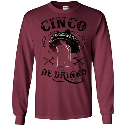 Badass Cinco De Drinko T-shirt Funny Cinco De Mayo Maroon