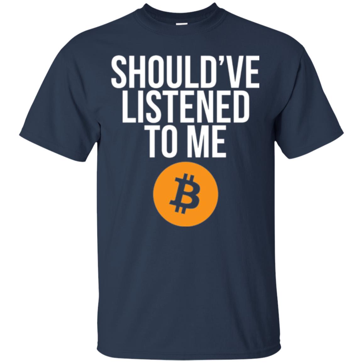 Should_ve Listened To Me T-shirt Navy