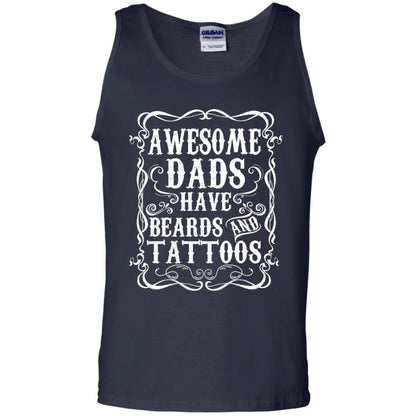 Awesome Dads Have Tattoos And Beards Funny Daddy T-shirt Navy