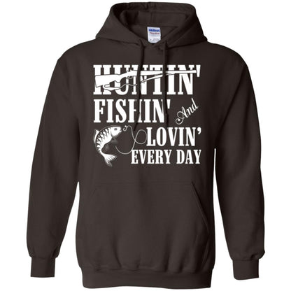 Hunting Lovers T-shirt Huntin_ Fishin_ And Lovin_ Everyday Dark Chocolate