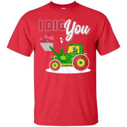 Farmer Valentines Day T-shirt Farm Tractor I Dig You Red