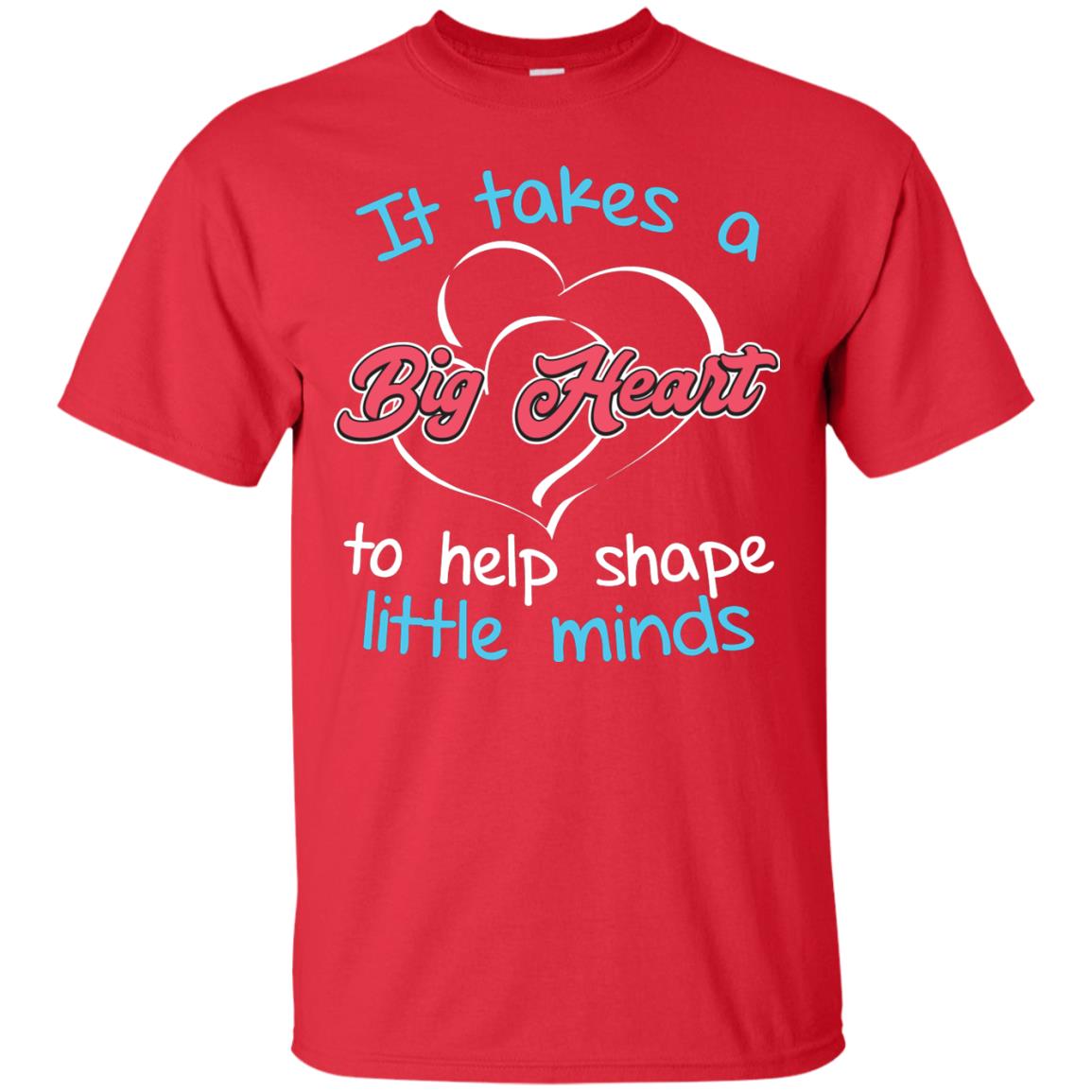 It Takes A Big Heart Funny Teacher T-shirt Red