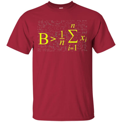 Be Greater Than Average Funny Math Lovers T-shirt Cardinal