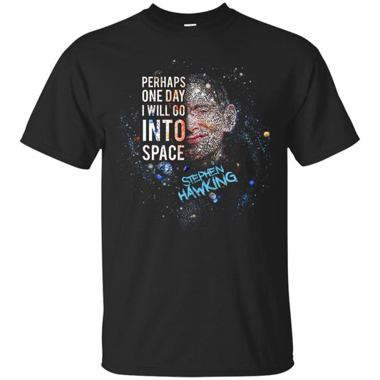 One Day I Will Go Into Space Shirt Black