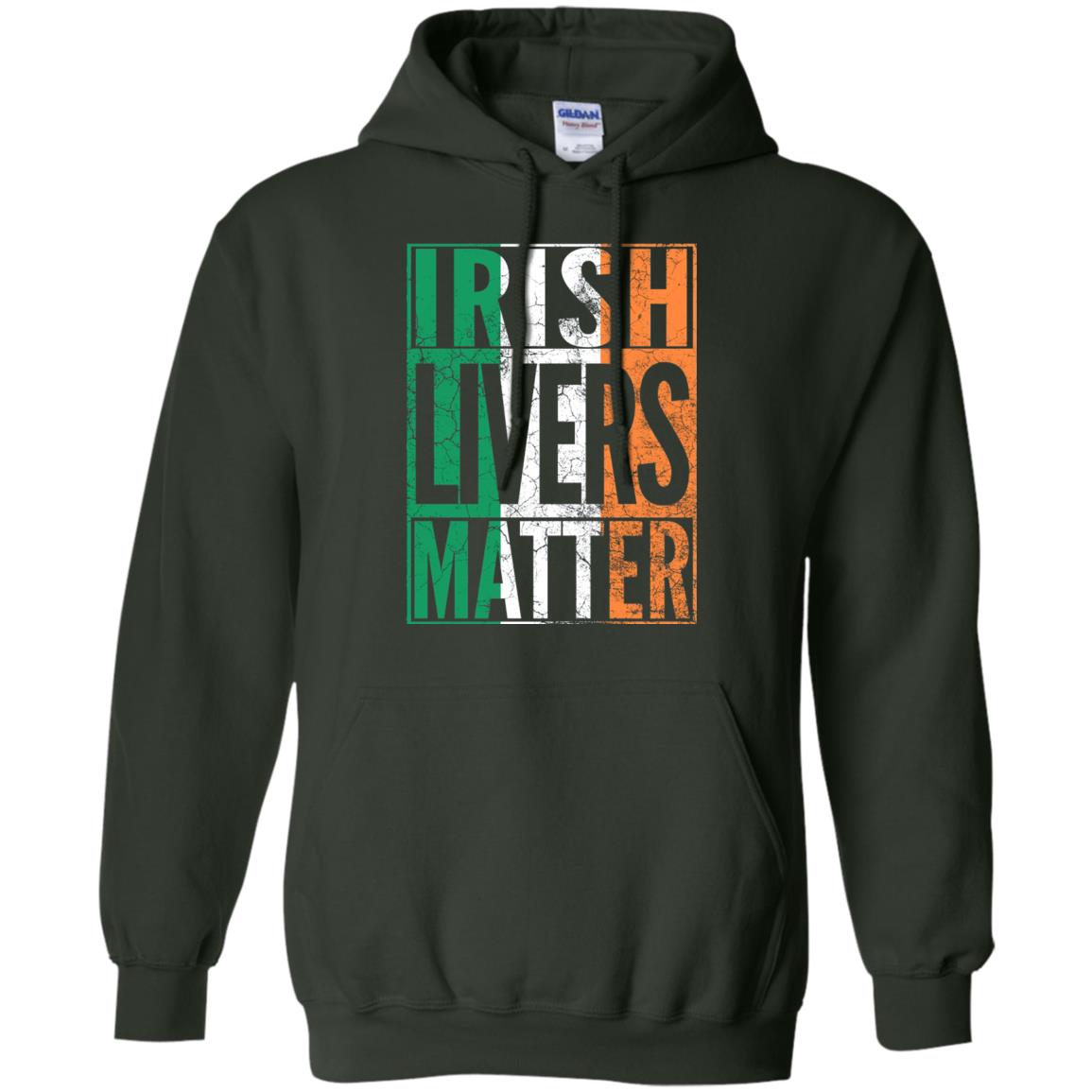 Irish Livers Matter St. Patrick_s Day T-shirt Forest Green