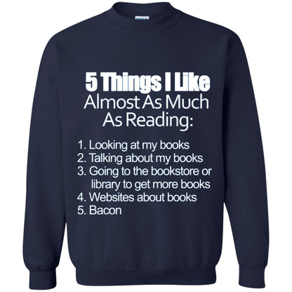 5 Things I Like Almost As Much As Reading Bacon T Shirt Navy