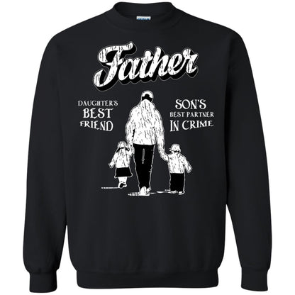 Father Is Daugther's Best Friend Son's Best Partner In Crime Shirt Black