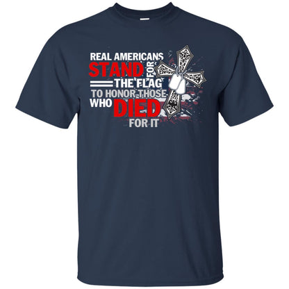 Real Americans Stand For The Flag To Honor Those Who Died For It Veteran Shirt Navy