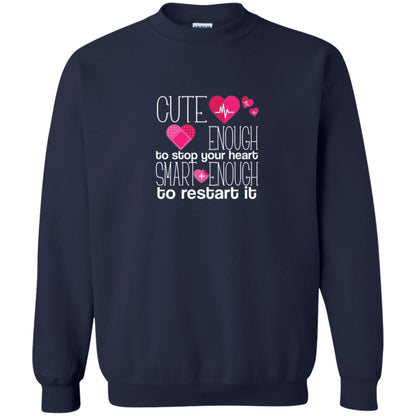 Cute Enough To Stop Your Heart Smart Enough To Restart It Nursing Student Navy