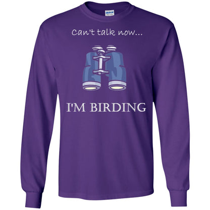 Can_t Talk Now I_m Birding Bird-watching T-shirt Purple