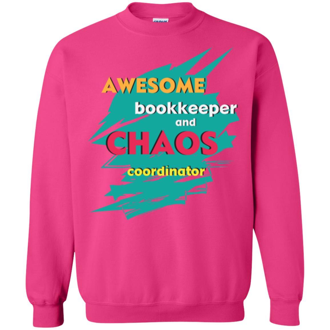 Bookkeeper T-shirt Awesome Bookkeeper And Chaos Coordinator Heliconia