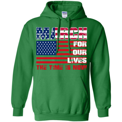 March For Our Lives The Time Is Now Gun Controls T-shirt Irish Green