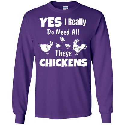 Farmer T-shirt Yes I Really Do Need All These Chickens Purple