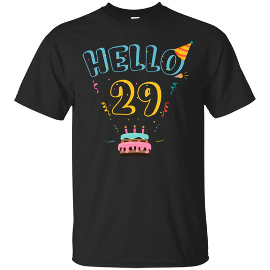 Hello 29 Twenty Nine Years Old 29th 1989s Birthday Gift Shirt Black