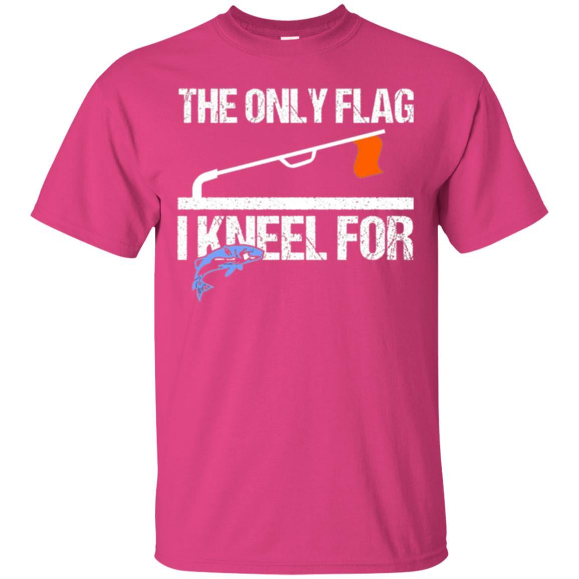 Fishing Lovers T-shirt The Only Flag I Kneel For Heliconia