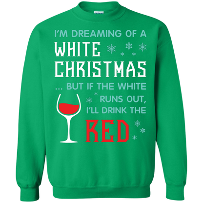 Christmas T-shirt I'm Dreaming Of A White Christmas Irish Green