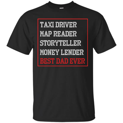Storyteller Money Lender Best Dad Ever Daddy Shirt Black